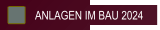 ANLAGEN IM JAHR 2024